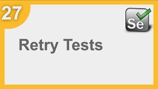 Selenium Framework for Beginners 27 | TestNG How to Rerun (Retry) Failed tests | Selenium Framework
