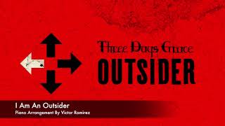 Three Days Grace - I Am An Outsider (Piano Cover)