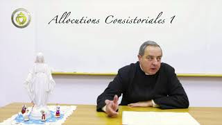 Allocutions Consistoriales Première Partie