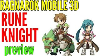 Ragnarok Mobile: RUNE KNIGHT PREVIEW
