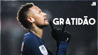 Neymar Jr - Gratidão ( MC Kelvinho )