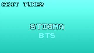 STIGMA // BTS // 8BIT