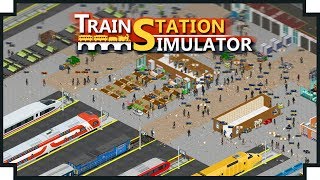 Train Station Simulator - (Station Builder & Manager Game)