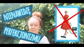 Perfekcjonizm - czyli luźny stosunek do plam na kafelkach