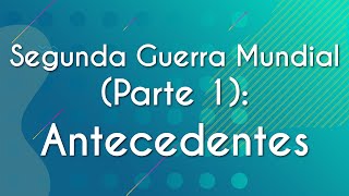 Segunda Guerra Mundial (Parte 1): Antecedentes - Brasil Escola