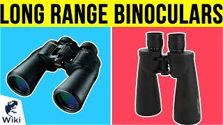 10 Best Long Range Binoculars 2019