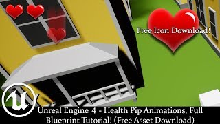 Unreal Engine 4 - Health Pip Animations, Full Blueprint Tutorial! (Free Asset Download)