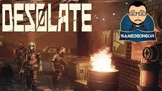 COOP HAYATTA KALMA MÜCADELESİ  / Desolate Türkçe - Bölüm 7 [Samed Güngör Live]