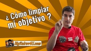Cómo limpiar un Objetivo - Consejo Digitalrev4U