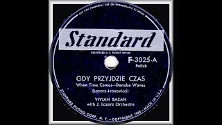Polish 78rpm recordings, 1947. STANDARD F-3025. Gdy przyjdzie czas / Na około łączki