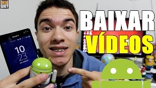 COMO BAIXAR VÍDEOS DE QUALQUER SITE