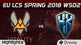 VIT vs H2K Highlights EU LCS Spring 2018 W5D2 Team Vitality vs H2K Gaming Onivia