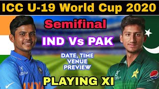 ICC U-19 World Cup 2020 : India Vs Pakistan Semifinal Match Playing 11 And Preview | IND Vs PAK