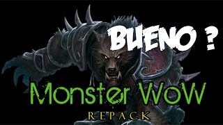Monster WoW Primeras Impresiones