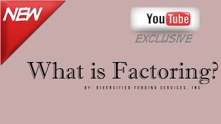 What is Factoring? - How Accounts Receivable Factoring Works