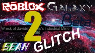 Roblox:Galaxy [BETA] GLITCH 2