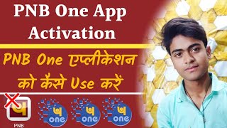 How To Create PNB One Application Account || PNB One App Ko Kaise Use Kare
