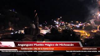 Angangueo Pueblo Mágico de Michoacán en el Día de la Santa Cruz - mizitacuaro.com