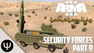 ARMA 3: Takistan Life Mod — Security Forces — Part 9 — Return to Ebola!