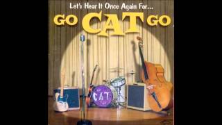 Go Cat Go - Milkcow Blues Boogie
