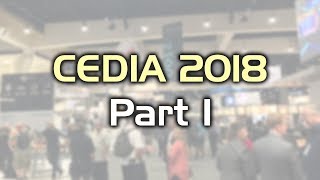 CEDIA 2018: The Ultimate Smart Home Show - Control4 & more