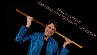 The Duke of Norfolk, or Paul's Steeple; Hanneke van Proosdij, recorder, with Voices of Music