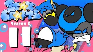 StarCrafts S6 Ep 11 Labotoss