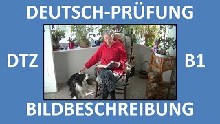 Deutsch lernen: B1-Prüfung (DTZ) -- mündliche Prüfung -- Bildbeschreibung (Frau mit Hund)