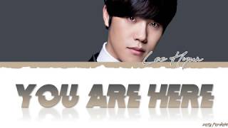 LEE HYUN - 'YOU ARE HERE' (니가 있어) Lyrics [Color Coded_Han_Rom_Eng]