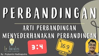 Matematika Kelas 7 - Perbandingan (1), Arti Perbandingan Sederhana,  Menyederhanakan Perbandingan
