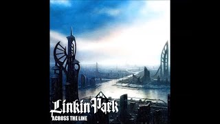 NEW Linkin Park songs (Unreleased and Rare songs) 2017
