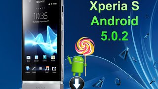 Xperia S Android 5.0.2