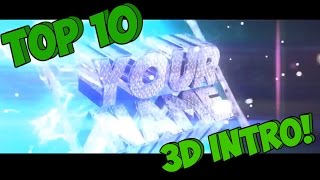 ТОП 10 МОИХ САМЫХ ЛУЧШИХ 3Д ИНТРО ЗА ВСЮ ИСТОРИЮ КАНАЛА! | TOP 10 LEGENDARY 3D INTRO