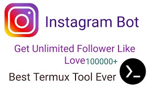 Best Termux Instagram Bot | Unlimited Love Plus Follower