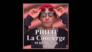 PHIFI1 - La Concierge (99 Bpm Version) [Fun Audio]