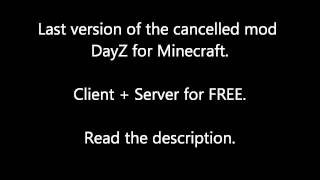 DayZ 1.4 Last Version for Minecraft [Server + Client]