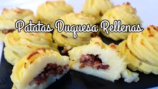 Patatas Duquesa Rellenas