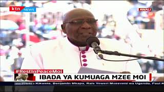 Buriani Mzee Moi: Ibada ya Kumuaga Mzee Moi - sehemu ya tatu