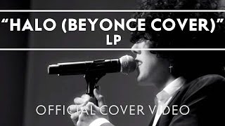 LP - Halo (Beyonce Cover) [Live]