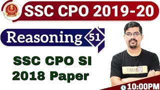 Class 51 || SSC CPO 2019-20 || Reasoning || By Vinay Sir || SSC CPO SI 2018 Paper