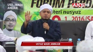 Isteri Upload Gambar, Dikira Nusyuz ? | Ustaz Wadi Annuar
