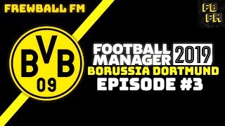 FM19 BETA  - BORUSSIA DORTMUND #3 - BARCELONA - FOOTBALL MANAGER 2019