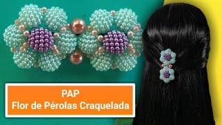 Cabelo | Grampo Decorado "Flor de Pérolas Craquelada" e Penteado Simples - Maguida Silva