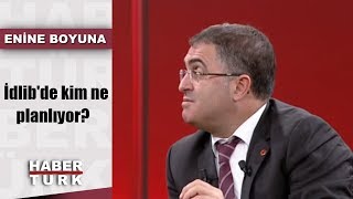 Enine Boyuna - 6 Eylül 2018 (İdlib'de kim ne planlıyor?)