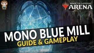 MONO BLUE MILL MTG | Deck Guide & Gameplay | MTG Arena