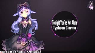 【Nightcore】 Tonight You're Not Alone - FNAF 4 【Lyrics/Desc】