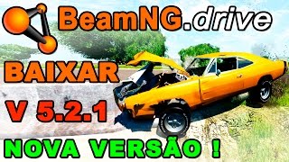 BEAM NG DRIVE - BAIXAR E INSTALAR NOVA VERSÃO v5.2.1  - COMPLETO !
