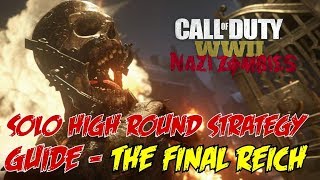 WW2 Zombies - The Final Reich: Solo High Round Strategy Guide - Part 1