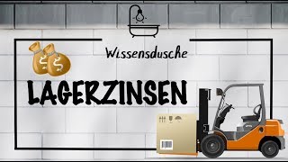 Was versteht man unter Lagerzinsen? I Wissensdusche