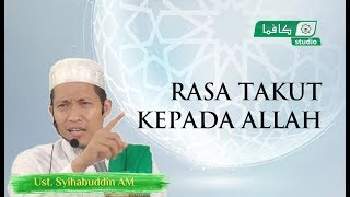 Rasa Takut Kepada Allah |  Ust Syihabuddin AM   Ust Syihabuddin AM